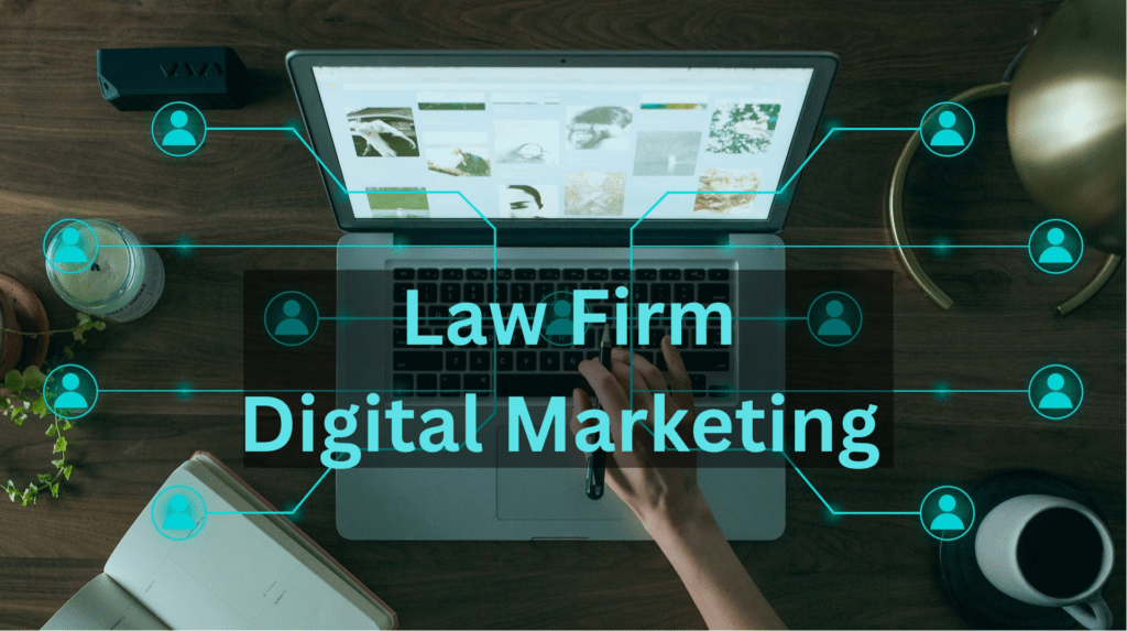 Law Firm Digital Marketing 